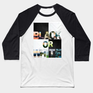 Black or white Baseball T-Shirt